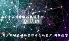   了解Tokenim私钥与助记词