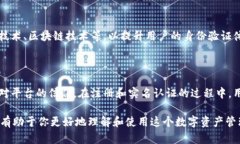 截至2023年10月，Tokenim 是一个提供数字资产管理和