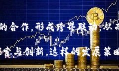 在Tokenim 2.0的进化过程中，还有许多方面需要继续